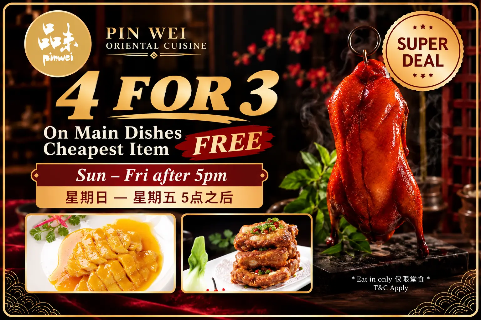 Main dish offer — order four main dishes and receive the cheapest item free, Sunday to Friday after 5 pm
